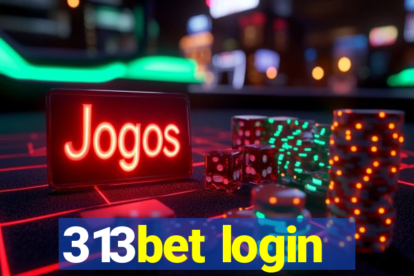 313bet login